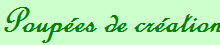 Poup�es de cr�ation