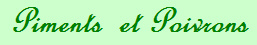 Piments  et Poivrons